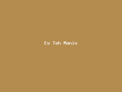 Es Teh Manis